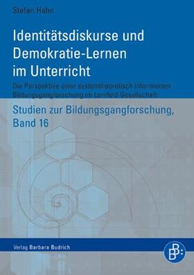 Hahn |  Identitätsdiskurse und Demokratie- Lernen im Unterricht | Buch |  Sack Fachmedien