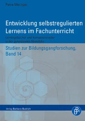 Merziger |  Entwicklung selbstregulierten Lernens im Fachunterricht | Buch |  Sack Fachmedien