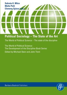 Mitra / Pehl / Spiess |  Political Sociology – The State of the Art | Buch |  Sack Fachmedien