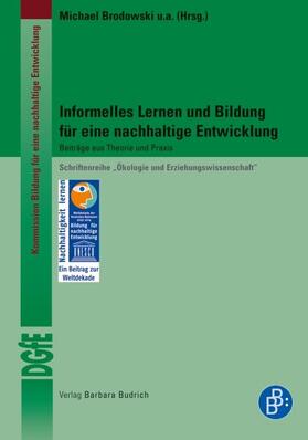 Brodowski / Devers-Kanoglu / Overwien |  Informelles Lernen und Bildung für eine nachhaltige Entwicklung | Buch |  Sack Fachmedien