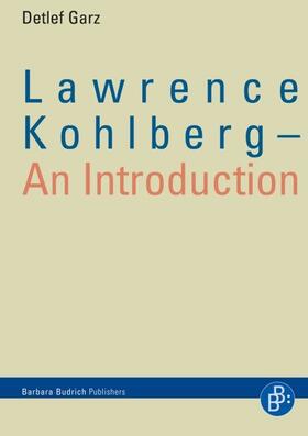 Garz |  Lawrence Kohlberg – An Introduction | Buch |  Sack Fachmedien