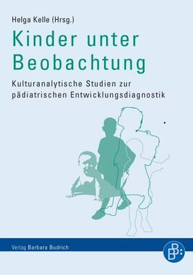 Kelle |  Kinder unter Beobachtung | Buch |  Sack Fachmedien