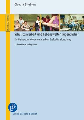 Streblow |  Schulsozialarbeit und Lebenswelten Jugendlicher | Buch |  Sack Fachmedien