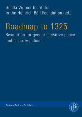 Gunda Werner Institute for Feminism and |  Roadmap to 1325 | Buch |  Sack Fachmedien