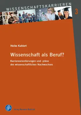 Kahlert |  Wissenschaft als Beruf? | Buch |  Sack Fachmedien