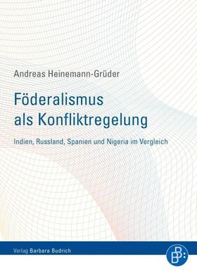 Heinemann-Grüder |  Föderalismus als Konfliktregelung | Buch |  Sack Fachmedien
