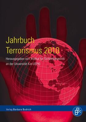 Institut für Sicherheitspolitik an der U |  Jahrbuch Terrorismus 2010 | Buch |  Sack Fachmedien