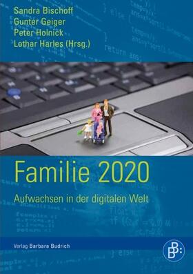 Bischoff / Kröpke / Holnick |  Familie 2020 | Buch |  Sack Fachmedien