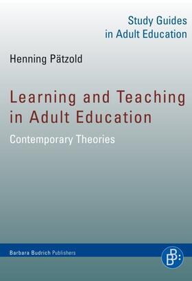 Pätzold |  Learning and Teaching in Adult Education | Buch |  Sack Fachmedien