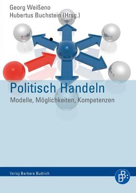 Weißeno / Buchstein |  Politisch Handeln | Buch |  Sack Fachmedien