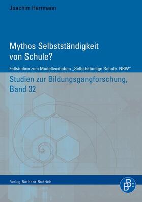 Herrmann |  Mythos Selbstständigkeit von Schule? | Buch |  Sack Fachmedien