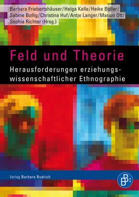 Friebertshäuser / Kelle / Boller |  Feld und Theorie | eBook | Sack Fachmedien