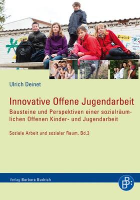 Deinet |  Innovative Offene Jugendarbeit | eBook | Sack Fachmedien