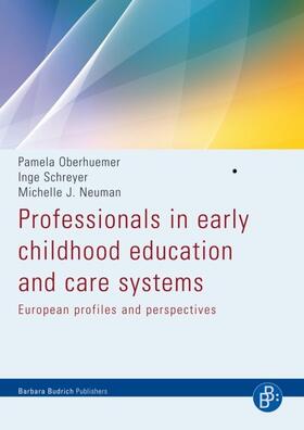 Oberhuemer / Schreyer / Neuman |  Professionals in early childhood education and care systems | eBook | Sack Fachmedien