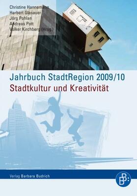 Hannemann / Glasauer / Pohlan |  Jahrbuch StadtRegion 2009/2010 Stadtkultur und Kreativität | eBook | Sack Fachmedien
