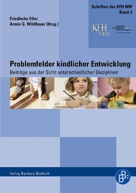 Eller / Wildfeuer | Problemfelder kindlicher Entwicklung | E-Book | sack.de