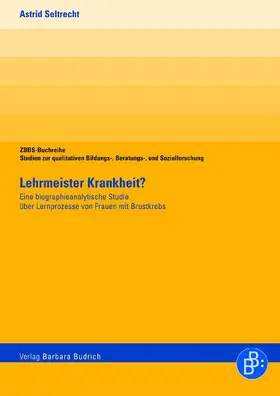 Seltrecht |  Lehrmeister Krankheit? | eBook | Sack Fachmedien