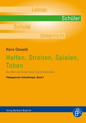 Oswald |  Helfen, Streiten, Spielen, Toben | eBook | Sack Fachmedien