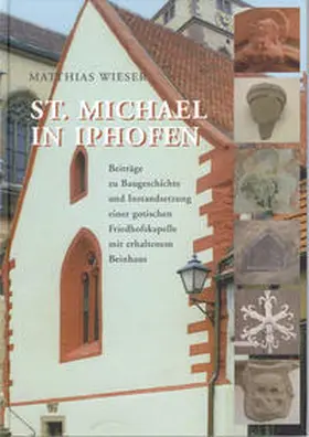 Weiß / Wieser |  St. Michael in Iphofen | Buch |  Sack Fachmedien