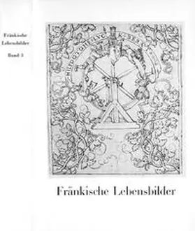 Weiß / Pfeiffer |  Fränkische Lebensbilder Band 3 | Buch |  Sack Fachmedien