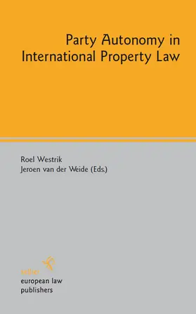 Westrik / Weide |  Party Autonomy in International Property Law | eBook | Sack Fachmedien