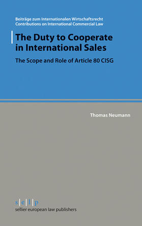 Neumann |  The Duty to Cooperate in International Sales | eBook | Sack Fachmedien