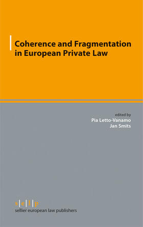 Letto-Vanamo / Smits |  Coherence and Fragmentation in European Private Law | eBook | Sack Fachmedien