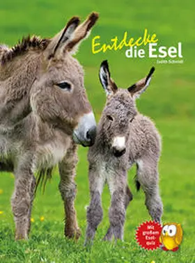 Schmidt | Entdecke die Esel | Buch | 978-3-86659-291-9 | sack.de