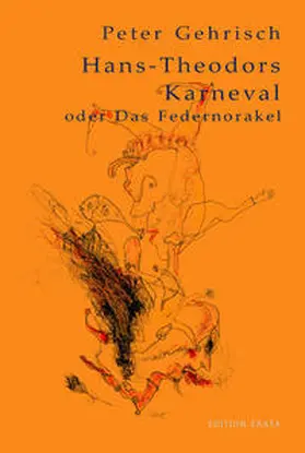 Gehrisch |  Hans-Theodors Karneval | Buch |  Sack Fachmedien