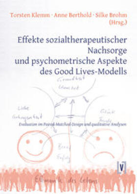 Klemm / Brohm / Berthold |  Effekte sozialtherapeutischer Nachsorge und psychometrische Aspekte des Good Lives-Modells | Buch |  Sack Fachmedien