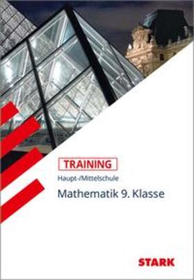 Schmid |  Training Haupt-/Mittelschule Mathematik 9. Klasse | Buch |  Sack Fachmedien