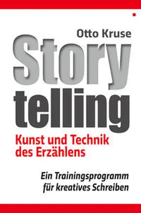 Kruse |  Storytelling | Buch |  Sack Fachmedien