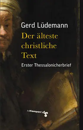 Lüdemann |  Der älteste christliche Text | eBook | Sack Fachmedien