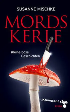 Mischke |  Mordskerle | Buch |  Sack Fachmedien