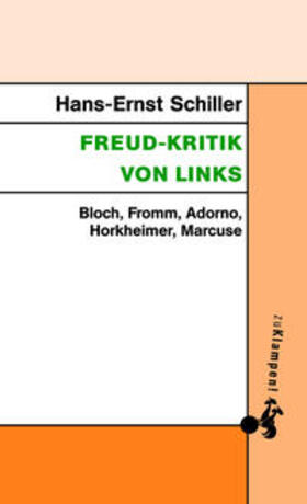 Schiller |  Freud-Kritik von links | Buch |  Sack Fachmedien