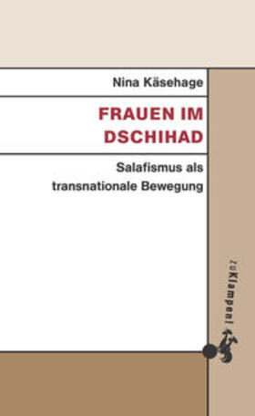 Käsehage |  Frauen im Dschihad | Buch |  Sack Fachmedien