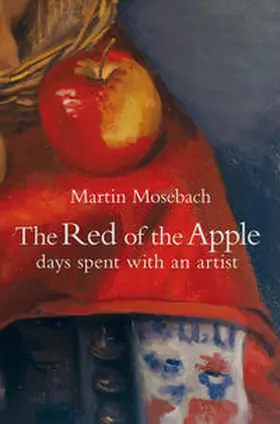 Mosebach |  The Red of the Apple | Buch |  Sack Fachmedien