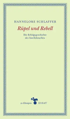 Schlaffer |  Rüpel und Rebell | eBook | Sack Fachmedien