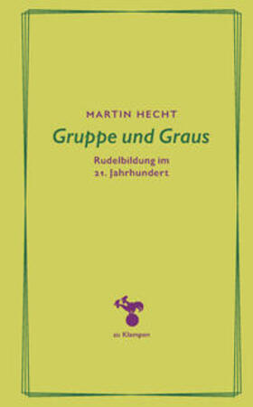 Hecht / Hamilton |  Gruppe und Graus | Buch |  Sack Fachmedien