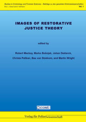 Mackay / Bosnjak / Deklerck |  IMAGES OF RESTORATIVE  JUSTICE THEORY | Buch |  Sack Fachmedien