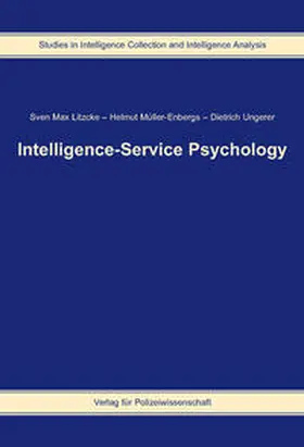 Litzcke / Müller-Enbergs / Ungerer |  Intelligence-Service Psychology | Buch |  Sack Fachmedien