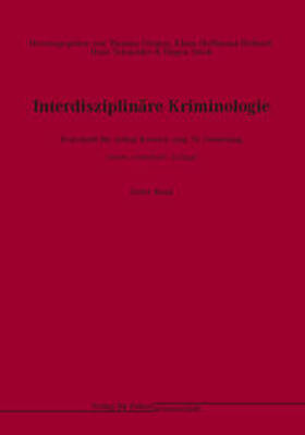 Görgen / Hoffmann-Holland / Schneider |  Interdisziplinäre Kriminologie | Buch |  Sack Fachmedien