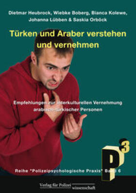Heubrock / Boberg / Kolewe |  Türken und Araber verstehen und vernehmen | Buch |  Sack Fachmedien