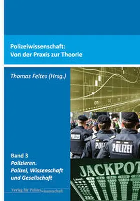 Feltes |  Polizeiwissenschaft | Buch |  Sack Fachmedien