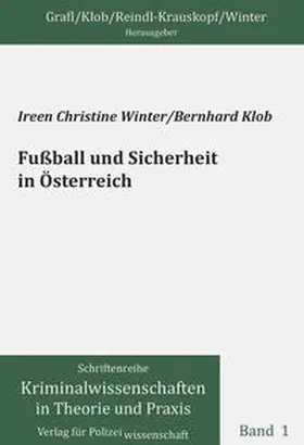 Winter / Klob |  Fußball und Sicherheit in Österreich | Buch |  Sack Fachmedien