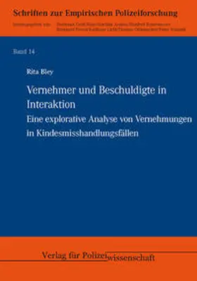 Bley |  Vernehmer und Beschuldigte in Interaktion | Buch |  Sack Fachmedien