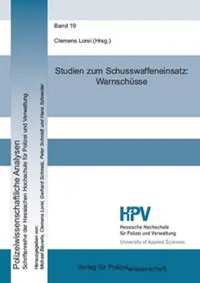 Lorei |  Studien zum Schusswaffengebrauch: Warnschüsse | Buch |  Sack Fachmedien