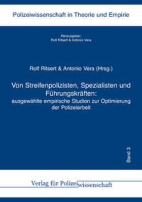 Ritsert / Vera |  Von Streifenpolizisten, Spezialisten und Führungskräften: | Buch |  Sack Fachmedien