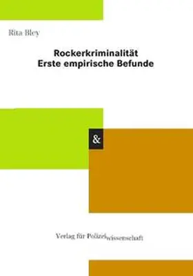 Bley |  Rockerkriminalität | Buch |  Sack Fachmedien