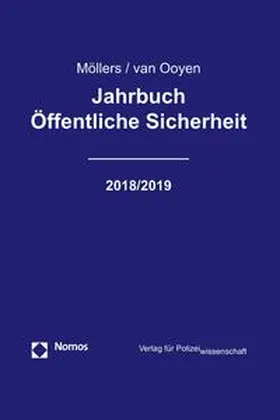 Möllers / van Ooyen |  Jahrbuch Öffentliche Sicherheit 2018/2019 | Buch |  Sack Fachmedien